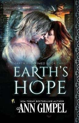 Earth's Hope: Dystopian Urban Fantasy - Ann Gimpel - cover