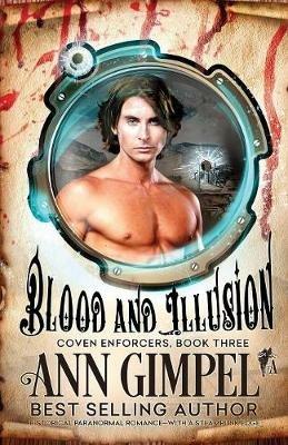 Blood and Illusion: Historical Paranormal Romance - Ann Gimpel - cover