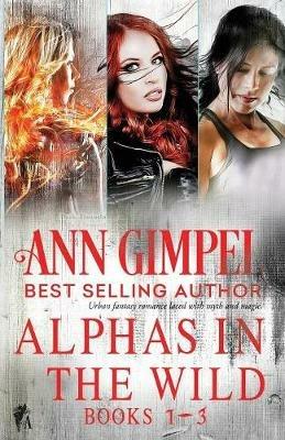 Alphas in the Wild: Paranormal Romance Collection - Ann Gimpel - cover