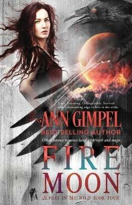 Fire Moon: Urban Fantasy Romance - Ann Gimpel - cover