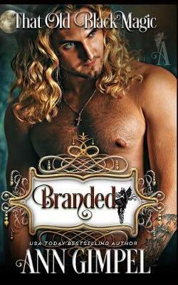 Branded: That Old Black Magic Romance - Ann Gimpel - cover