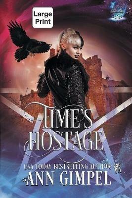 Time's Hostage: Highland Time Travel Paranormal Romance - Ann Gimpel - cover
