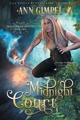 Midnight Court: An Urban Fantasy - Ann Gimpel - cover