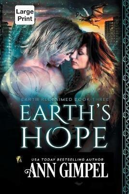 Earth's Hope: Dystopian Urban Fantasy - Ann Gimpel - cover
