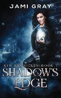 Shadow's Edge: Kyn Kronicles Book 1 - Jami Gray - cover
