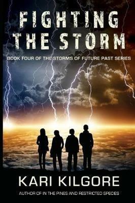 Fighting the Storm - Kari Kilgore - cover