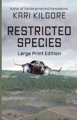 Restricted Species - Kari Kilgore - cover