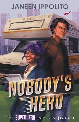 Nobody's Hero - Janeen Ippolito - cover