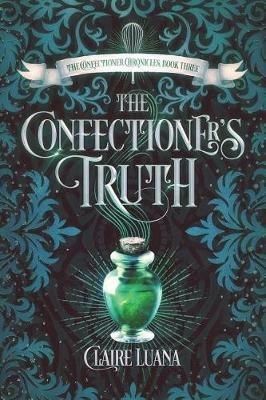 The Confectioner's Truth - Claire Luana - cover