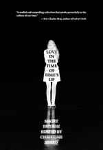 Love in the Time of Time's Up