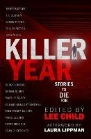 Killer Year: Stories to Die For - J T Ellison,Jason Pinter - cover