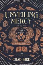 Unveiling Mercy: 365 Daily Devotions Based on Insights from Old Testament Hebrew