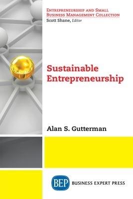 Sustainable Entrepreneurship - Alan S. Gutterman - cover
