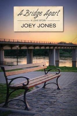 A Bridge Apart - Joey Jones - cover