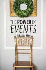 The Power of Events