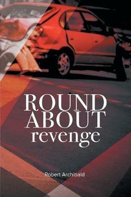 Roundabout Revenge - Robert Archibald - cover