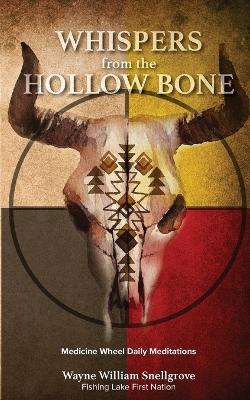 Whispers from the Hollow Bone - Wayne William Snellgrove - cover