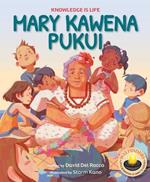 Mary Kawena Pukui: Knowledge Is Life