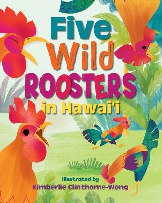 Five Wild Roosters - cover