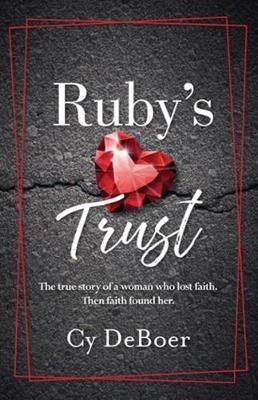 Ruby's Trust - Cy DeBoer - cover