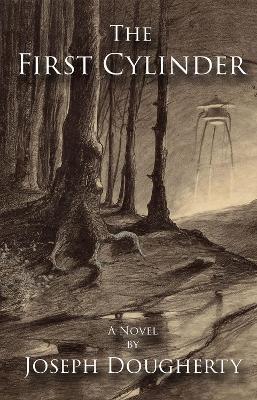 The First Cylinder - Joseph Dougherty - cover