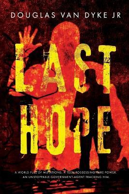 Last Hope - Douglas Van Dyke - cover