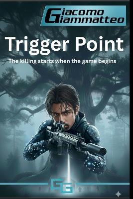 Trigger Point - Giacomo Giammatteo - cover