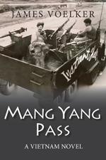 Many Yang Pass: A Vietnam Novel