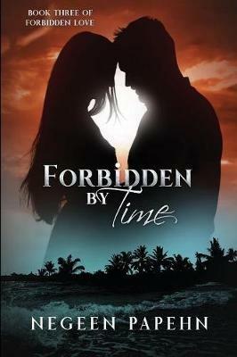 Forbidden by Time - Negeen Papehn - cover