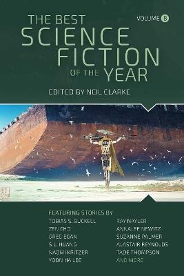 The Best Science Fiction of the Year: Volume Eight - Neil Clarke - cover