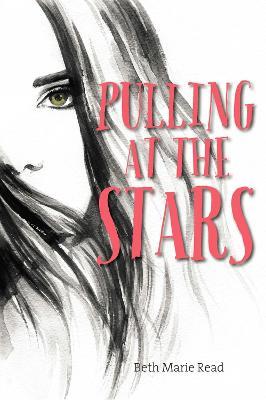 Pulling at the Stars - Beth Marie Read - cover