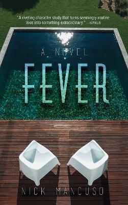 Fever: A Novel - Nick Mancuso - cover