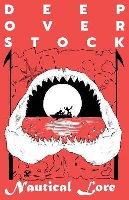 Deep Overstock Issue 4: Nautical Lore - cover