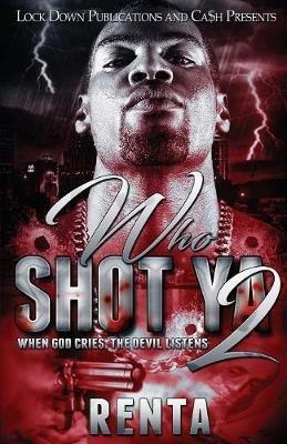 Who Shot YA 2: When God Cries, the Devils Listens - Renta - cover