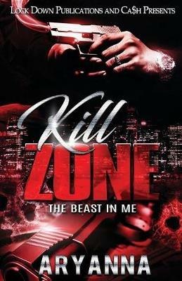Kill Zone: The Beast in Me - Aryanna - cover