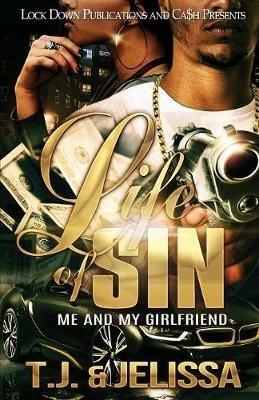 Life of Sin: Me and My Girlfriend - T J,Jelissa - cover