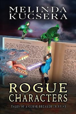 Rogue Characters - Melinda Kucsera - cover