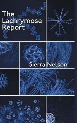 The Lachrymose Report - Sierra Nelson - cover