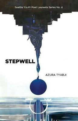 Stepwell - Azura Tyabji - cover