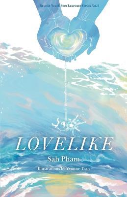 Lovelike - Sah Pham - cover