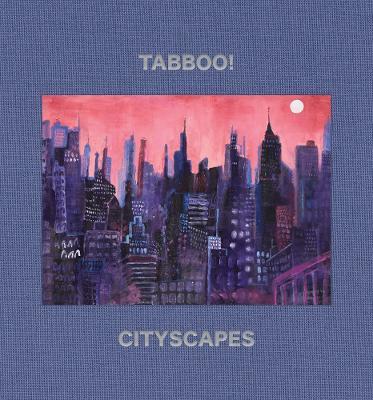 Tabboo!: Cityscapes: 1992–2022 - cover