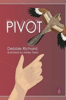 Pivot: Poems - Debbie Richard - cover