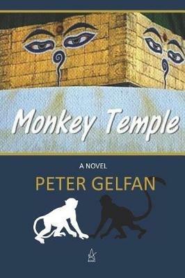 Monkey Temple - Peter Gelfan - cover