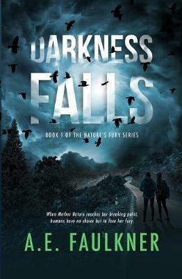 Darkness Falls - A E Faulkner - cover