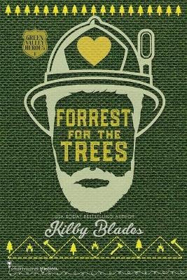Forrest for the Trees - Smartypants Romance,Kilby Blades - cover