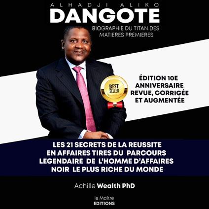 Aliko Dangote les 21 secrets de la reussite en affaires
