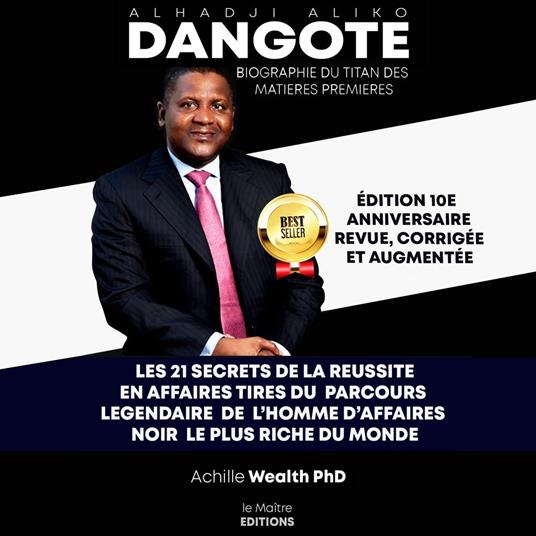 Aliko Dangote les 21 secrets de la reussite en affaires