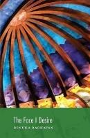 The Face I Desire - Renuka Raghavan - cover