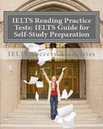 IELTS Reading Practice Tests: IELTS Guide for Self-Study Test Preparation for IELTS for Academic Purposes