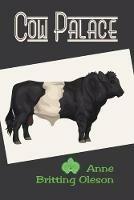 Cow Palace - Anne Britting Oleson - cover